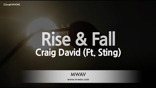 Craig David-Rise & Fall (Ft. Sting) (MR/Inst.) (Karaoke Version) Resimi