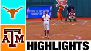 #13 Texas vs. Texas A\&M Highlights [GAME 6] | NCAA Softball Regional Final | 2023 College Softball