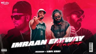 Emiway X Imran Khan (Mashup) - Latest Instagram Trending Mashup | Lo-fi 2307 & Pawan Armaan