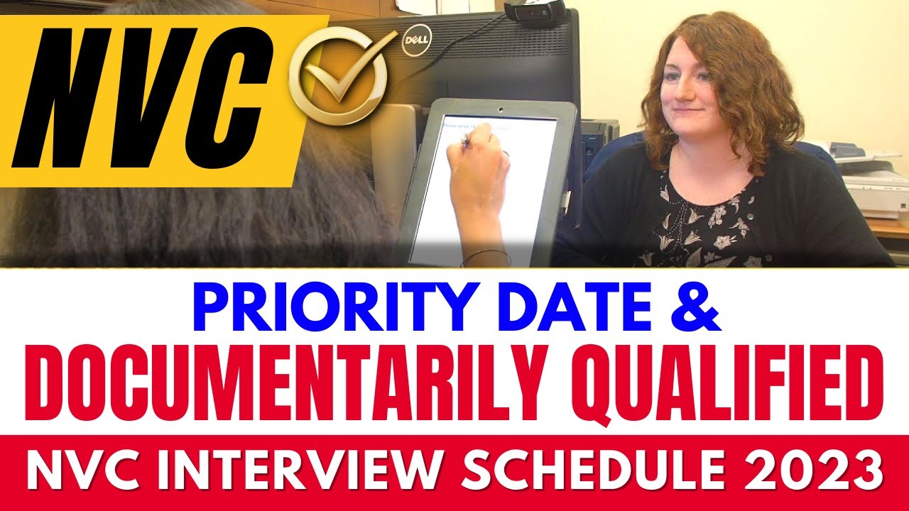 Priority Date & Documentarily Qualified NVC Interview Schedule 2023