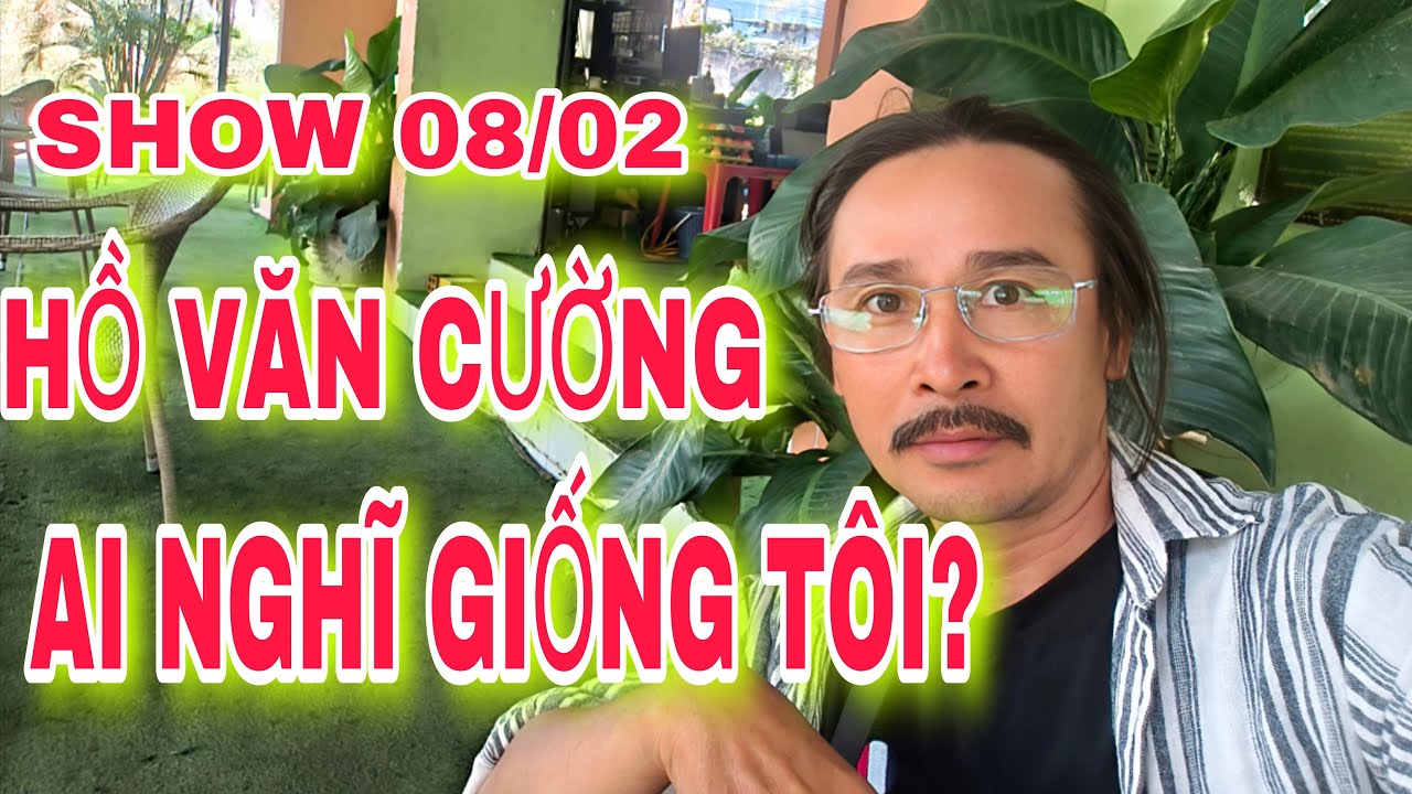 Trực Tiếp: Show Hồ Văn Cường 08/02 Là Khởi Đầu Cho Năm Đào Cường Nghĩ Đây Là