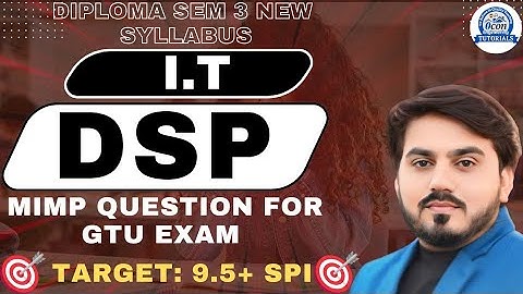 DSP MIMP QUESTION FOR GTU EXAM || ALL UNIT || DIPLOMA SEM 3 IT #gtu #gtuexam