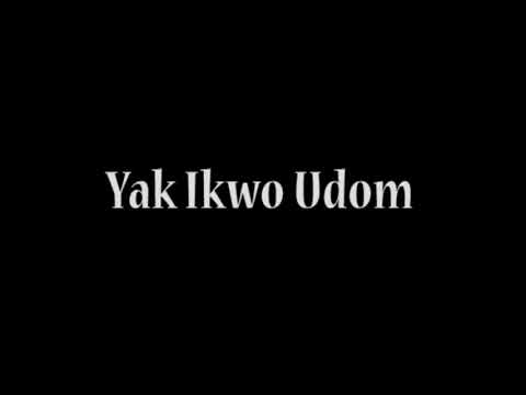 Iyak Ikwo Udom 2019