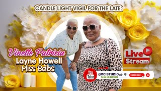 🕯️ CANDLELIGHT VIGIL IN LOVING MEMORY OF 🕯️ Vinette Patricia Layne Howell  "Miss Babs"