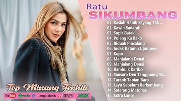 Lagu Minang Terbaru 2025 - Ratu Sikumbang Full Album Terpopuler - Kompilasi Pop Minang Paling Hits