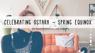 Celebration Ostara | Spring Equinox