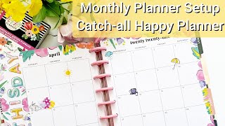 Monthly Planner Setup for April // Catch-all Happy Planner // Plan With Me // Spring Spread