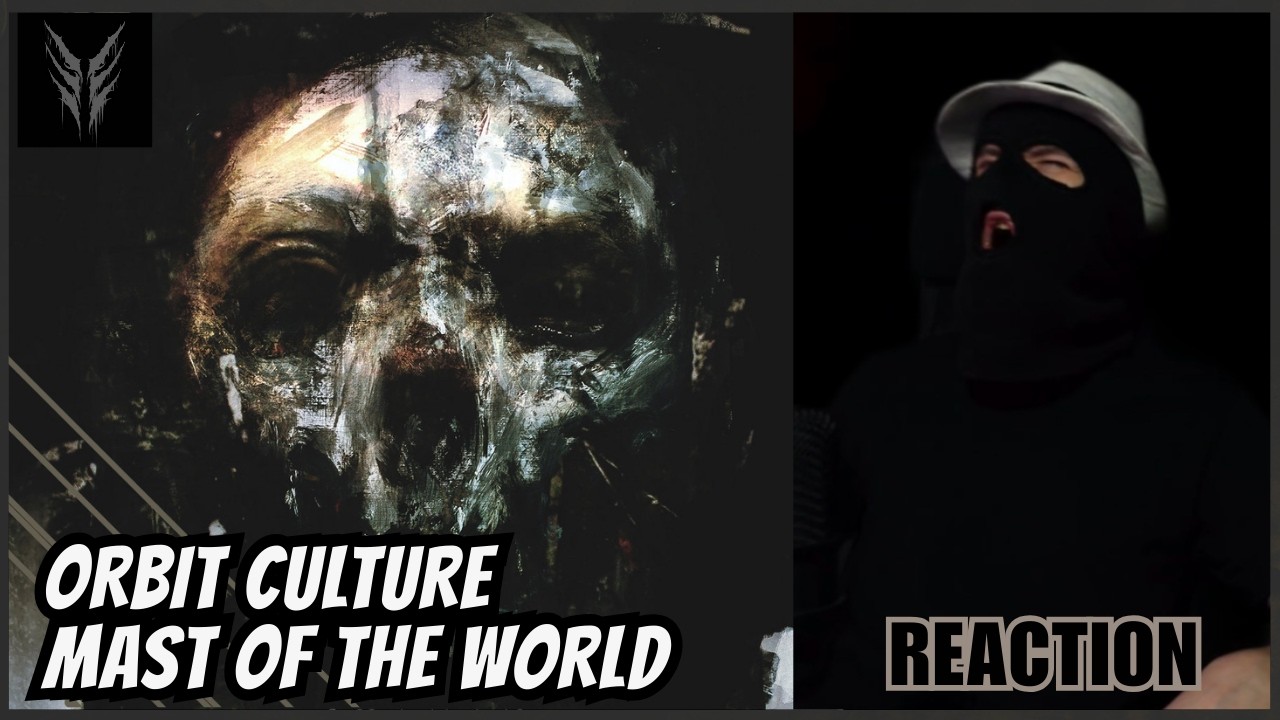 ORBIT CULTURE - MAST OF THE WORLD - (REACTION) | WOAW!