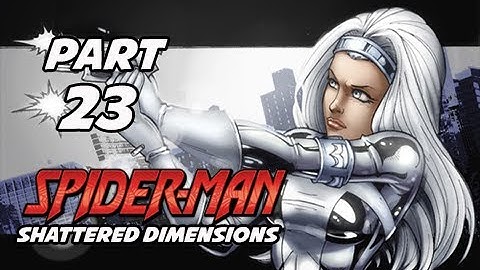 Spider-Man Shattered Dimensions Walkthrough Part 23 - Silver Sable (Gameplay Commentary)