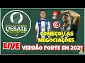 ✅💪🏻DEBATE ALVIVERDE - MEIA DO PORTO - LUCAS LIMA DE SAÍDA? 2021 COMEÇOU.