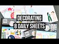 Decorating 8 Daily Sheets! Easy Ways to Make Daily Pages Cute & Functional | The Happy Planner