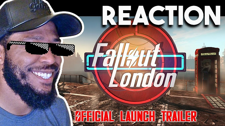 Fallout London - Official Launch Trailer Reaction