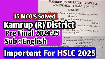 Class 10 Pre final English Question Paper Kamrup Rural District 2024-25 Solution HSLC2025