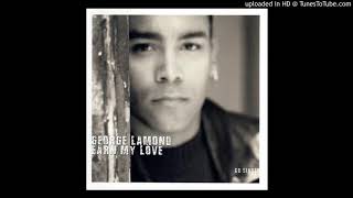 Earn My Love / George LaMond