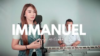 Immanuel ( TUHAN serta kita ) - Cover by Rachel Mutiara