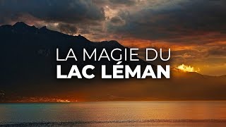 La magie du Lac Léman