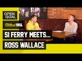 Si ferry meets ross wallace  mon  strachan at celtic keanes sunderland burnley  sheff wed