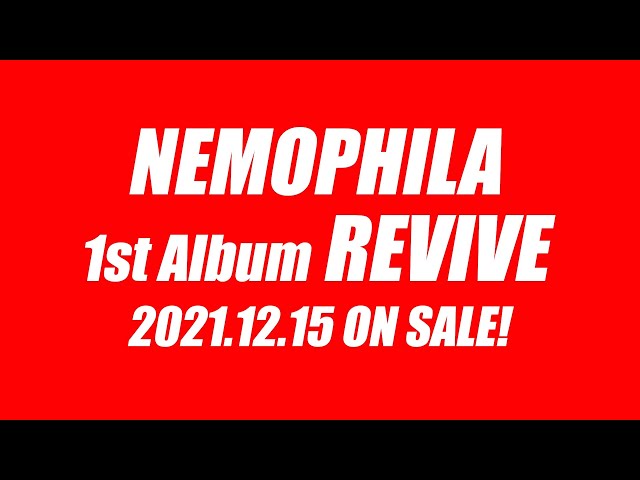 NEMOPHILA 1st Album「REVIVE」 -Trailer- - YouTube