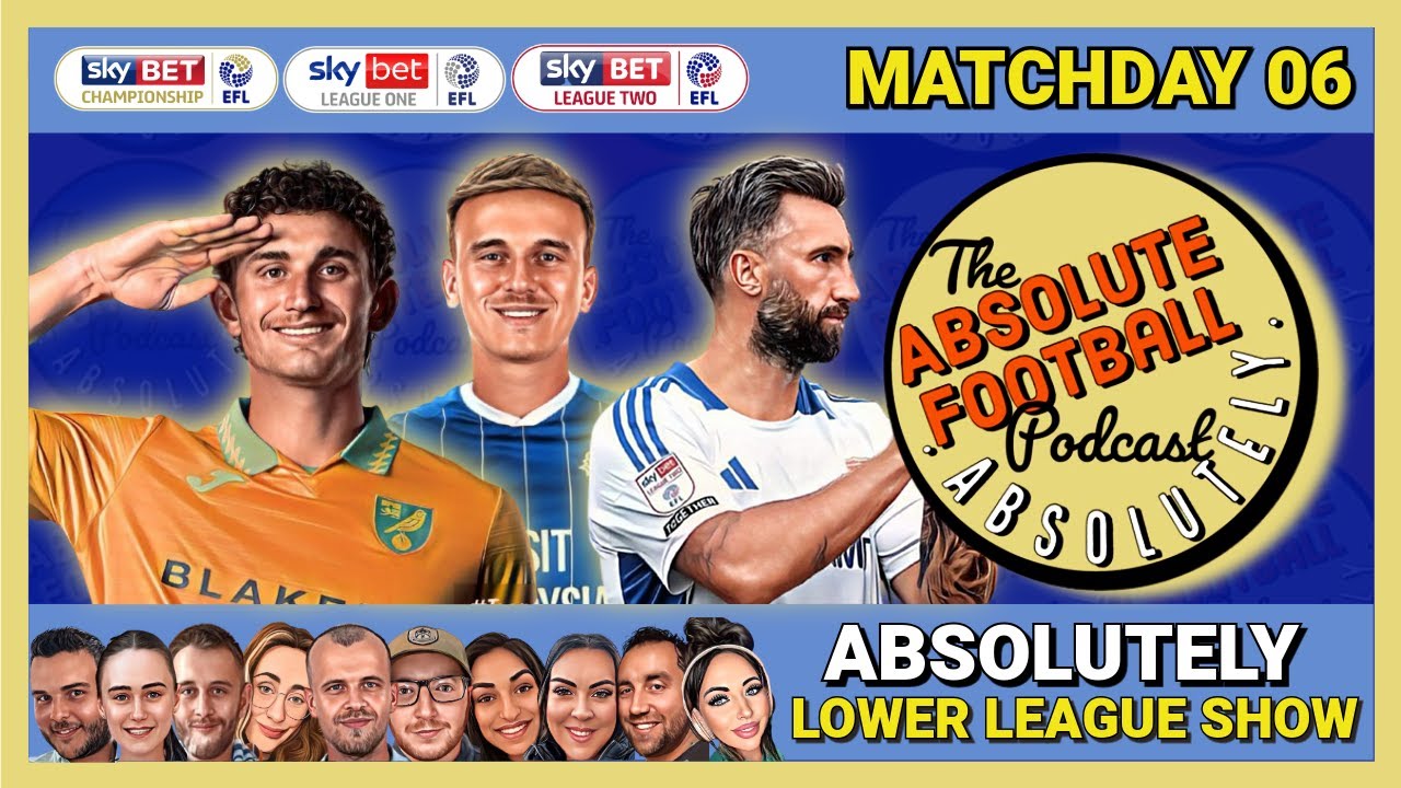 Absolutely Lower League Show | EFL Championship, League One / Two MD056