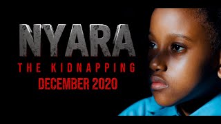 NYARA | The Kidnapping -  Trailer [HD]