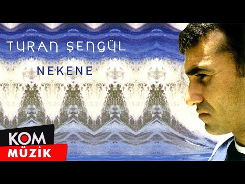 Turan Şengül - Nekene (Official Audio © Kom Müzik)