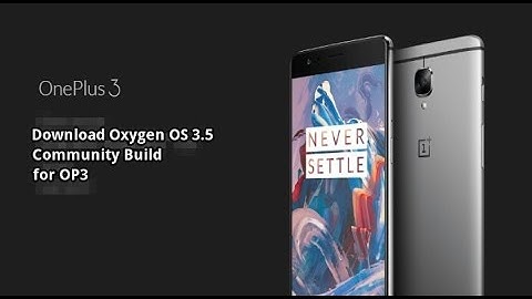 OnePlus3 oxygen os 3.5.0 review