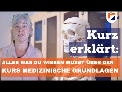 Alles was du wissen musst über den Kurs Medizinische Grundlagen