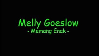 Melly Goeslow - Memang Enak