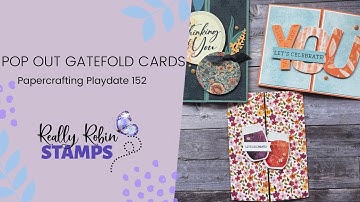 Pop Out Gatefold Cards | Papercrafting Playdate 152