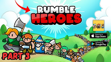 Rumble Heroes - Gameplay RPG Walkthrough Part 3 ( iOS, Android )