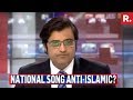 Arnab Goswami Reacts On "Vande Mataram" Being Insulted