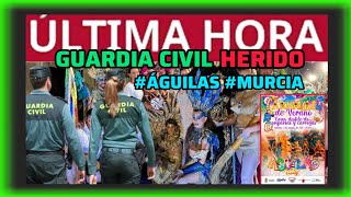 #ÚLTIMAHORA - AL HOSPITAL UN GUARDIA CIVIL EN #ÁGUILAS #MURCIA