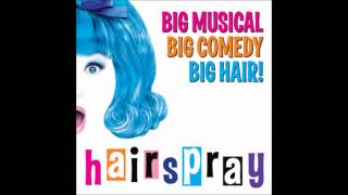 Welcome to the 60s--Hairspray: Original Cast Recording