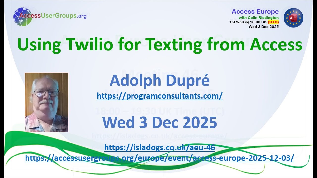 AEU46: Использование Twilio для отправки текстовых сообщений из Access (Адольф Дюпре)