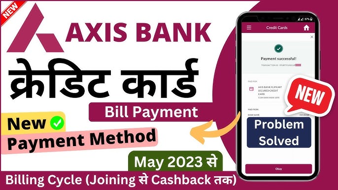 Axis Bank Credit Card Bill Payment 2024