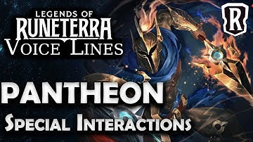 Pantheon - Special Interactions | Legends of Runeterra