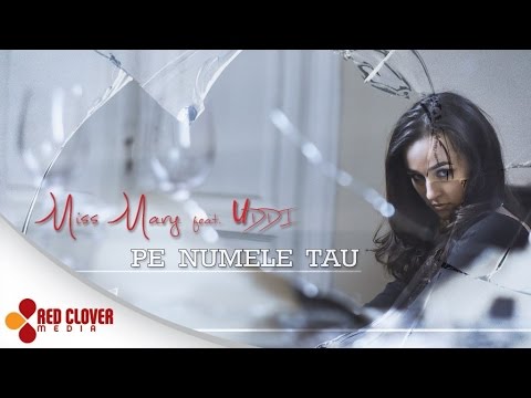 Miss Mary feat. Uddi - Pe numele tau - (by Panda Music) [videoclip oficial]