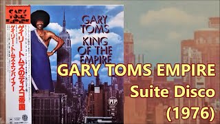 Video thumbnail of "GARY TOMS EMPIRE - Suite Disco (1976) Soul Funk Disco"