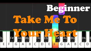 Take Me To Your Heart Easy Piano for Beginners