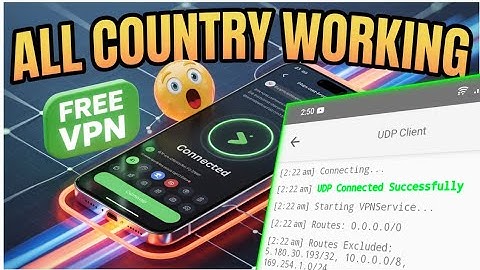 New all Country Working VPN for UDP 