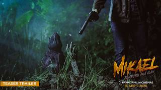 MIKAEL: PEMBURU DUA ALAM - Teaser Trailer 1 | In Cinemas 16 April