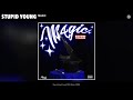 Tupid Young Magic Audio mp3