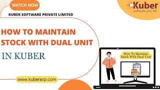 How To Maintain Stock With Dual Unit - Kuber Accounting Software screenshot 2