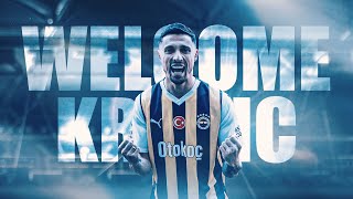 Rade Krunic Fenerbahçe'mizde!