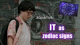 IT as zodiac signs (The Losers Club)