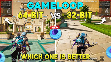 GAMELOOP 64-BIT Vs 32-BIT | Which Emulator is Better for Pubg Mobile - FPS Benchmark