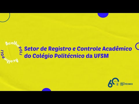 Setor de Registro e Controle Acadêmico do Colégio Politécnico da UFSM