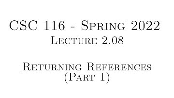 C++ Programming (Spring 2022) - Lecture 2.08 - Returning References (Part 1)