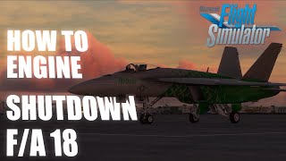 Flight Simulator 2024: F/A18 super hornet engine shutdown tutorial | easy