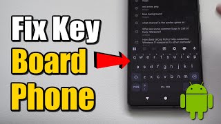 How to Fix your Android Keyboard Not Working on your Phone (Best Method)